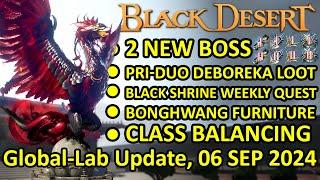 PRI-DUO DEBOREKA LOOT, 2 New Boss, Bonghwang Furniture (BDO Global Lab Update, 06 Sep 2024)