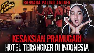 CERITA PRAMUGARI PALING HOROR !! BANDARA PALING ANGKER ADA DI SINI ??