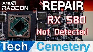 Sapphire RX 580 Pulse Graphics Card Repair - Not Detected