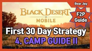 [Global] Black Desert Mobile - Camp Guide Part 2 for F2P