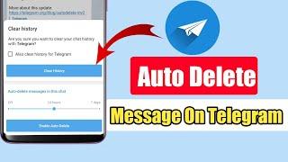 How to enable Auto Deleting message in Telegram | How To Auto Delete Telegram Messages In Android