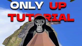 How to get ONLY UP! In Gorilla Tag