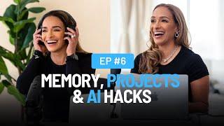 Memory, Projects & AI Hacks