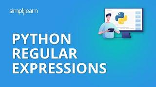 Python Regular Expressions (RegEx) | Regular Expressions In Python | Python Tutorial | Simplilearn