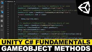 Unity C# Fundamentals - GameObject Methods (Find, FindGameObjectsWithTag, FindObjectOfType, & more)