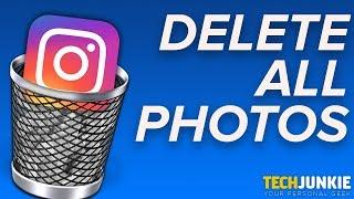 How to Delete ALL of Your Instagram Photos