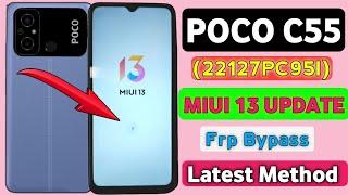 POCO C55 (22127PC95I) Frp Unlock Without PC || POCO C55 Google Account Bypass New Method ||