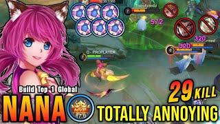 29 Kills!! MVP 17.0 Points Nana Totally Annoying!! - Build Top 1 Global Nana ~ MLBB