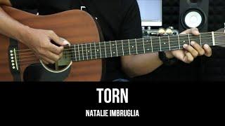 Torn - Natalie Imbruglia | EASY Guitar Tutorial - Chords / Lyrics - Guitar Lessons