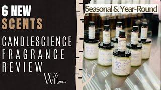 CandleScience Fragrance Review, Six New Scents, Fall, Holidays & Year Round