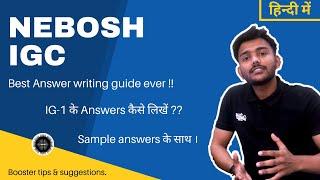 Nebosh IGC Complete Answer Writing Guide for beginners [HINDI] | Sample answer & question paper