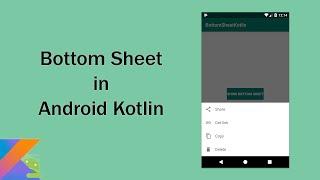 Bottom Sheet in Android Kotlin - Part 1