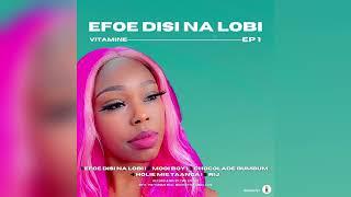 VITAMINE _EFOE DISI NA LOBI_EP1