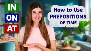 Grammar Lesson. Prepositions of Time IN, ON, AT