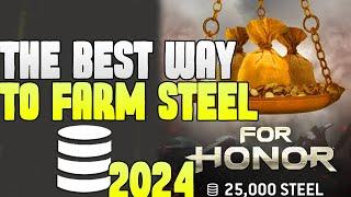 For Honor Best Way To Get Steel Fast Farm Easy
