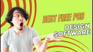 Best Free PCB Design Software| Top 3 Free PCB Design Software| Best Value Picks