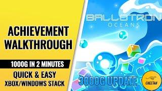 Ballotron Oceans - UPDATED TO 3000G - Achievement Walkthrough (1000G IN 2 MINUTES) Xbox/Windows