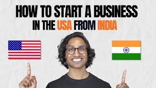How to Start a Business in the USA From India