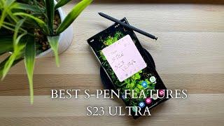 S23 Ultra: How to make the most of the s-pen features