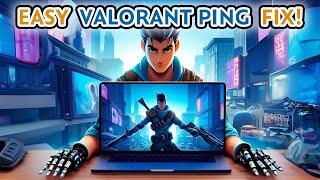 How to Fix Valorant High Ping Spikes - Easy and 100% Working Solution