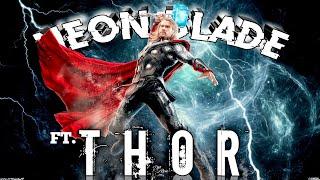 THOR || Neon Blade FT. Thor || THOR Edit || Neon Blade Edit || THOR Whatsapp Status || #thor #status