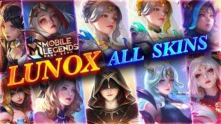 ALL LUNOX SKINS 2024 | Mobile Legends