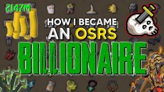 How I Became An OSRS BILLIONAIRE