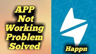 How to Fix Happn App Not Working Problem Solved