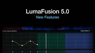 Introducing New Features to LumaFusion 5.0