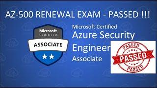 Microsoft AZ-500 Azure Security Engineer Associate Renewal Exam Dumps (December 2022) Passed