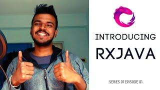 #1 RxJava -  Introduction