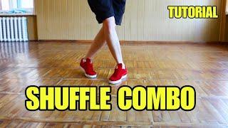 HOW TO SHUFFLE DANCE. AWESOME COMBO. TUTORIAL