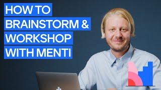 How to Brainstorm & Workshop with Mentimeter