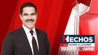 EN VIVO:  Hechos con Javier Alatorre/ 12 de Julio de 2024