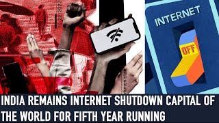 India Remains Internet Shutdown Capital of the World for Fifth Year Running | Access Now Report
