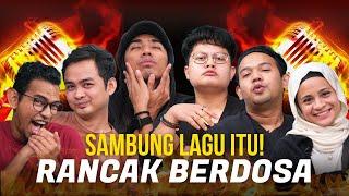 Sambung Lagu Itu! Edisi Rancak Berdosa | SEISMIK Challenge