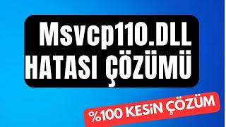 Msvcp110.DLL Eksik veya Bulunamadı Hatası Çözümü