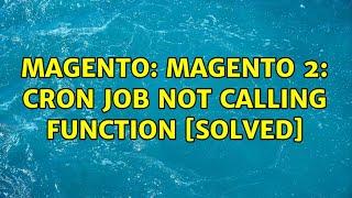 Magento: Magento 2: Cron job not Calling Function [SOLVED]