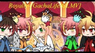 Royalty-[GachaLife/GLMV/Inspired by Usagi Kawaii]