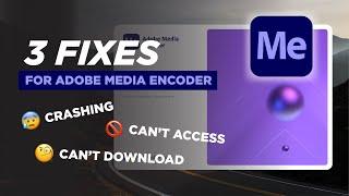 How To Fix Media Encoder: Stop the crashing, how to download, & Alternative to using it