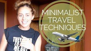 HEALTHY TRAVEL, BUNDLE PACKING TECHNIQUE & MINIMALISM | HIGH VIBE LIVING ON THE ROAD