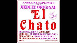 El Chato - Medley (1979) (audio officiel)