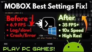 MOBOX Windows Emulator Android - BEST Settings Fixed!