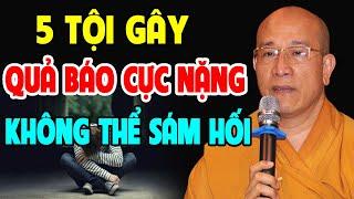 Hôm Nay Thầy Thích Trúc Thái Minh Giảng Về 5 Tội Gây QUẢ BÁO CỰC NẶNG Không Thể Sám Hối #Hay_Vô_Cùng