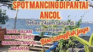 spot mancing di Ancol bebas,