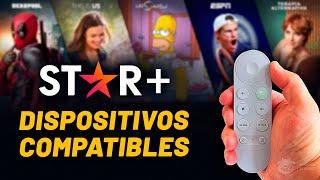 Star Plus: Estos son los Dispositivos Compatibles ⭐