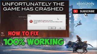 How To Fix unfortunately the game has crashed (HORIZON ZERO DAWN) The Game Has Crashed 100% Working.