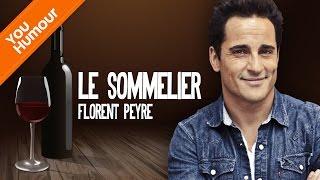 FLORENT PEYRE - Le sommelier