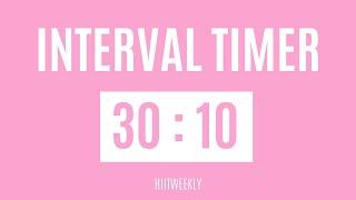 30 Seconds Interval Timer With 10 Seconds Rest // 30/10 Interval Timer // 30 Seconds HIIT Timer