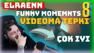 ELRAENN Funny Moments Videomu İzliyor #8 #tepki